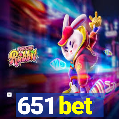 651 bet